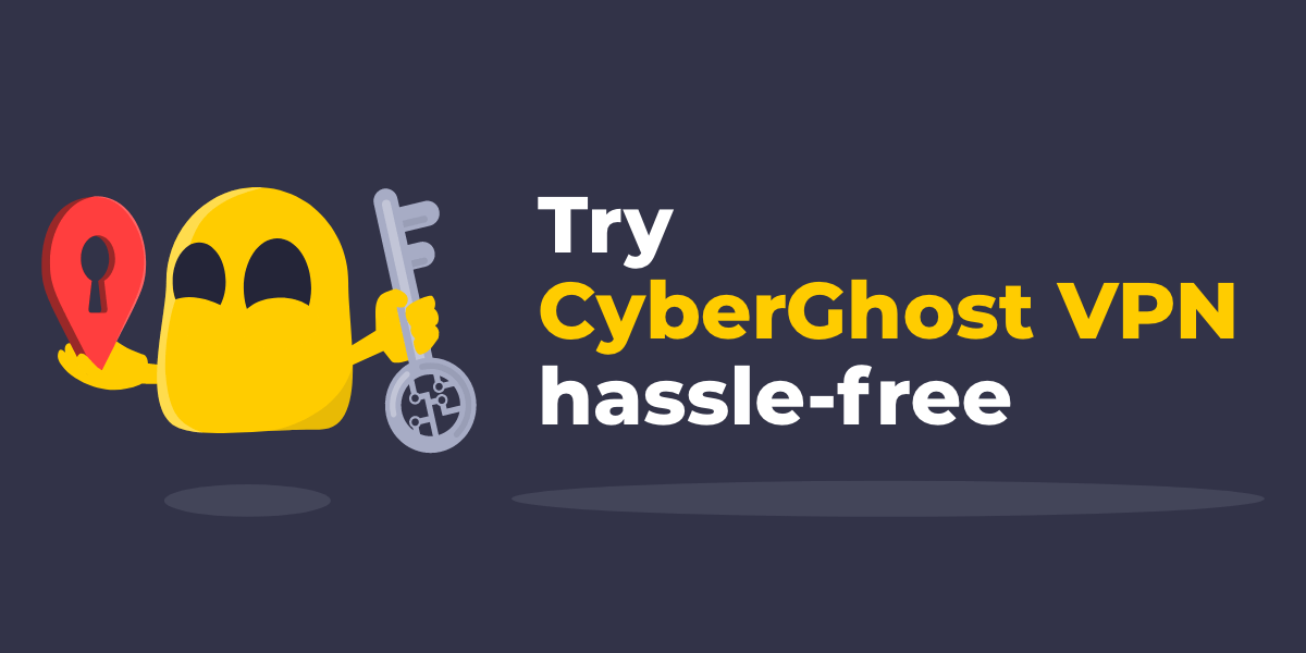 Come avere CyberGhost VPN gratis | Ottobre 2024